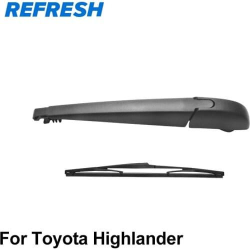 REFRESH Rear Wiper Arm & Rear Wiper Blade for Toyota Highlander 2000 - 2013