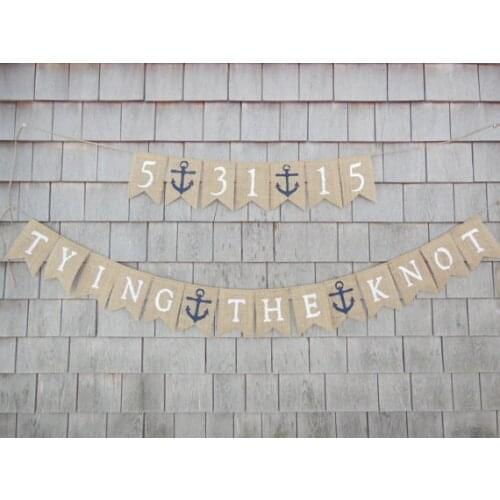 Custom date Tying the Knot nautical wedding burlap Banners bridal shower engagement party Buntings garlands Photo Prop signs