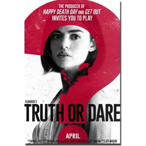 Blumhouses Truth or Dare Movie Lucy Hale Horror Silk Fabric Wall Poster Art Decor Sticker Bright