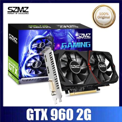 SZMZ Video Card GTX 960 2GB GPU 128Bit GDDR5 Graphics Cards For nVIDIA VGA Geforce GTX960 Graphic Card Dvi Game Original New