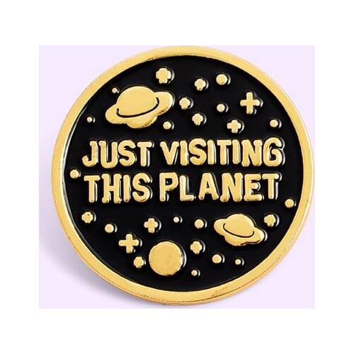 JUST VISITING PLANET Text Enamel Brooch Fashion Cartoon Spaceship Planet Badge Clothing Accessories Gifts For Children
