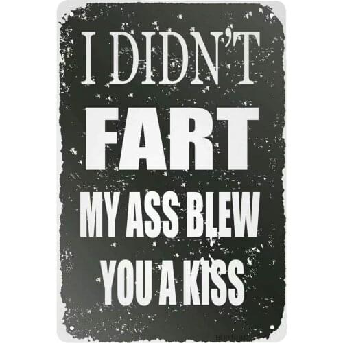 Herynlrn retro tin signs vintage style I didn't fart my blew you a kiss metal sign iron painting for indoor & outdoor home