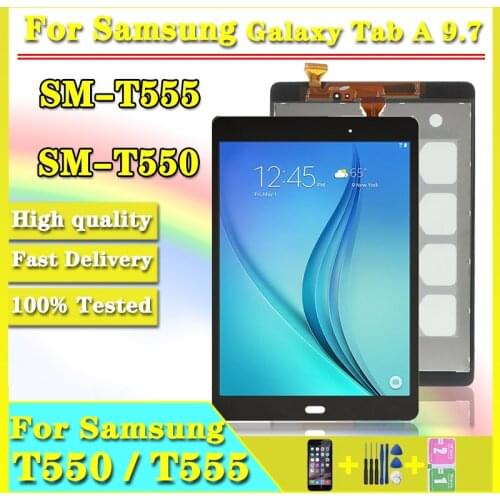 Tablet LCD Assembly For Samsung Galaxy Tab A 9.7 SM-T550 T551 T555 T550 LCD Display Touch Screen Digitizer Assembly