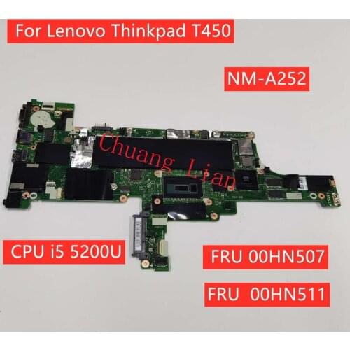 NM-A252 For Lenovo Thinkpad T450 Laptop motherboard with CPU i5 5200U GPU N16S TPM DDR3 FRU 00HN507 00HN511 100% Fully Tested