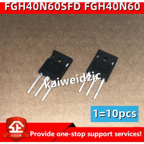 Kaiweikdic New imported original FGH40N60SFD/SMD/UDF/SMDF FGH40N60 IGBT single tube welding inverter power transistor