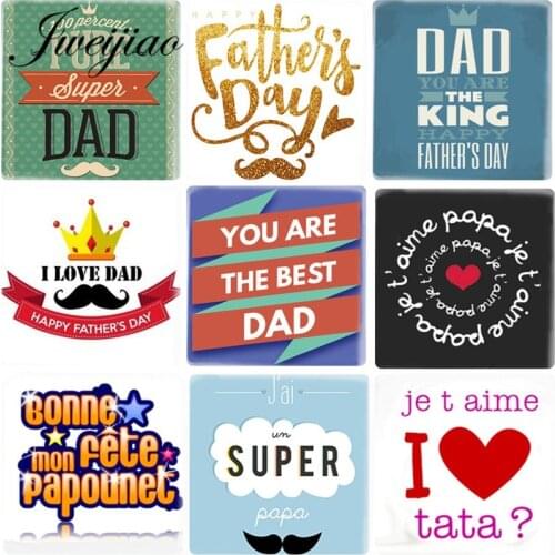 JWEIJIAO I love Dad Super Papa 12mm Square Shape DIY Glass Cabochon Jewelry Cameo Charms Settings Fathers Day Gift