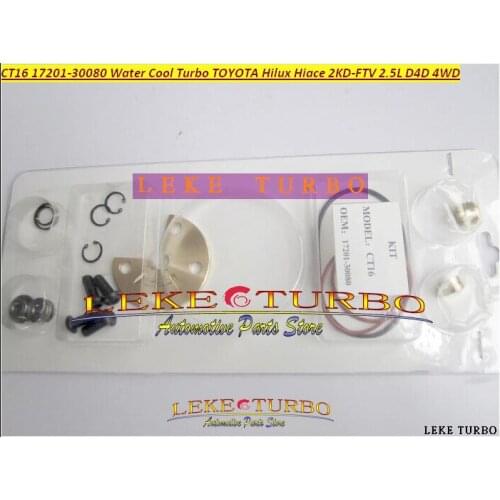 Water Cool Turbo Repair Kit rebuild CT16 17201-30080 Turbocharger For TOYOTA Landcruiser Hiace Hi-Lux Hilux 2KD 2KD-FTV D4D 4WD