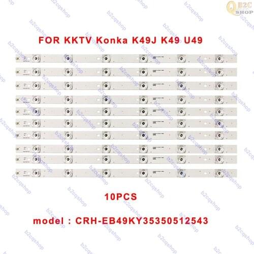 10pcs 493mm LED Lamp strip TV backlight bar for KKTV Konka K49J K49 U49