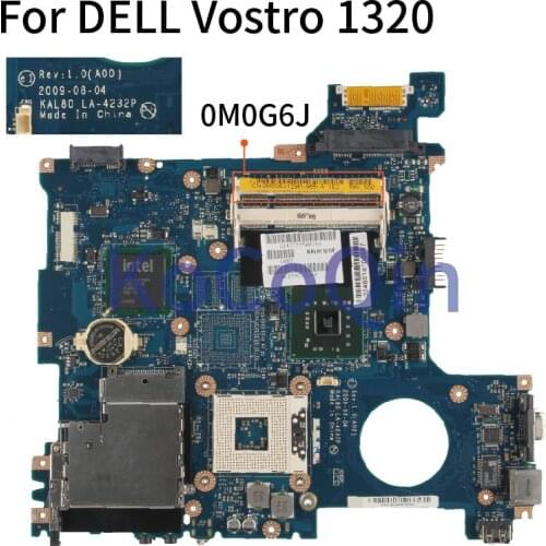 KoCoQin Laptop motherboard For DELL Vostro 1320 CN-0M0G6J 0M0G6J Mainboard LA-4232P GM45 DDR2