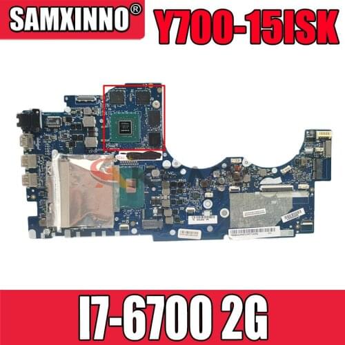SYSTEM BOARDS For Y700 Y700-15ISK Laptop Motherboard Mainboard NM-A541 L 80NV WIN I7-6700 2G 5B20K84849 Fully tested