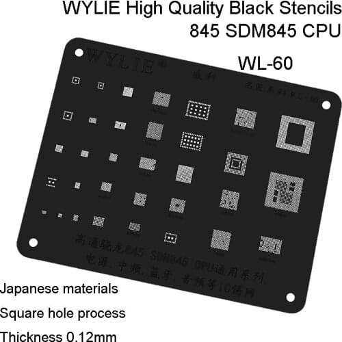 WL-60 PM670A HI6421 SDR845 SDM845 BCM43596 PM845 HI6423 WCN9341 PM670 Power AUDIO Bluetooth IF IC Chip BGA Reballing Stencil