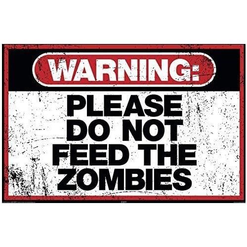 Home Decor WarningPlease Do Not Feed the Zombies-Silk Art Poster Wall Sticker Decoration Gift