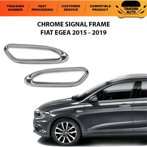 Fiat Egea For Chrome Signal Frame 2015 AND OVER-HB-SD Models Compatible With Quality Car Accessory