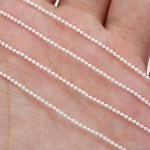 10Meters White Metal Ball Chains Width 1.2mm 1.5mm 2mm 2.4mm Round Bead Chains for DIY Necklace Bracelet Jewelry Making Findings