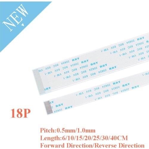 10PCS FPC/FFC Ribbon Flexible Flat Cable 18 Pin 0.5MM/1.0MM Pitch With 6/10/15/20/25/30/40CM Length Forward Reverse Direction