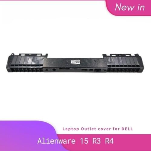 NEW Original Screen Hinge Cover For Dell Alienware 15 R3 R4 Laptop Hinges Cover CN-0M2MX7 0M2MX7 M2MX7 Air Outlet AP1JM000400