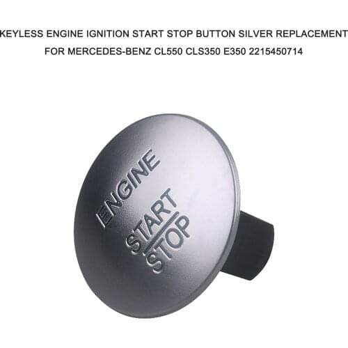 Engine Ignition Start Stop Button Switch One-click Start Keyless Button for Mercedes-Benz CL550 CLS350 E350 2215450714