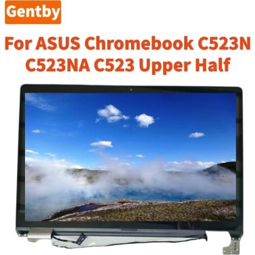 New 15.6 Inch For ASUS Chromebook C523N C523NA C523 1920x1080 LCD Touch Display Screen Upper Half Assembly Replacement