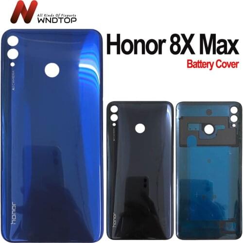Battery Cover For Honor 8X Max Back Glass Panel Rear Door Housing Case For Huawei Honor 8X Max Battery Cover With Glue