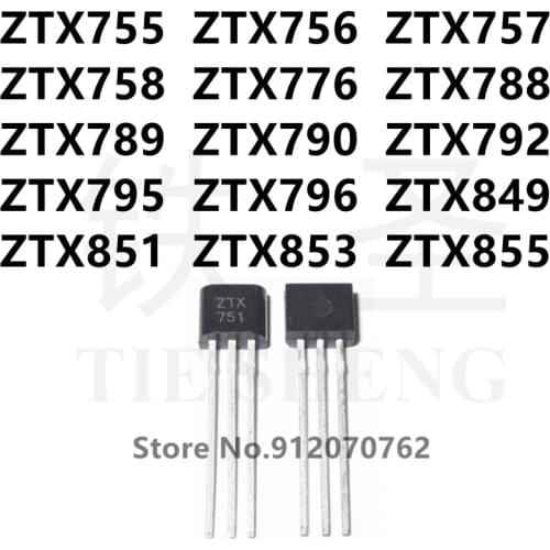 10PCS ZTX755 ZTX756 ZTX757 ZTX758 ZTX776 ZTX788 ZTX789 ZTX790 ZTX792 ZTX795 ZTX796 ZTX849 ZTX851 ZTX853 ZTX855 TO-92S