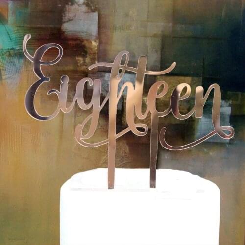 INS Eighteen Happy Birthday Acrylic Cake Topper Rose Gold Acrylic Cake Topper For Adult Ceremony Birthday Party Cake Decorations