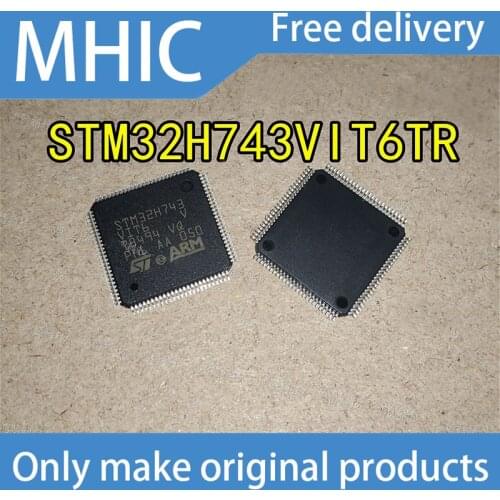 1PCS/LOT STM32H743VIT6TR STM32H743VI SMD LQFP100 single chip microcomputer chip microcontroller IC 100% original
