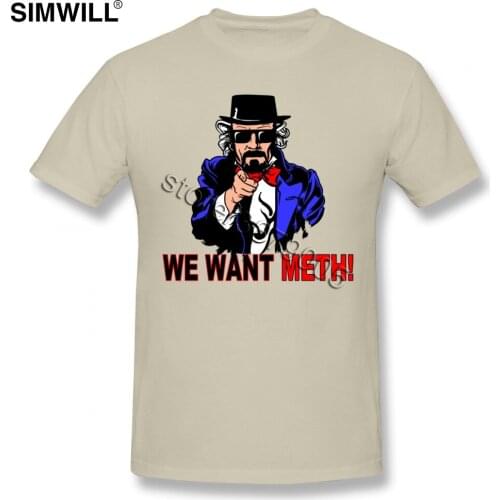 Heisenberg We Want Meth Tshirt Mens Breathable Short Sleeved 100% Cotton T Shirts Round Neck Breaking Bad Urban T-shirt
