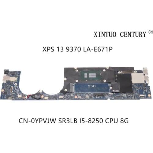 CN-0YPVJW 0YPVJW YPVJW For Dell XPS 13 9370 Laptop Motherboard CAZ60 LA-E671P W/ SR3LB I5-8250 CPU 8G RAM 100% tested working