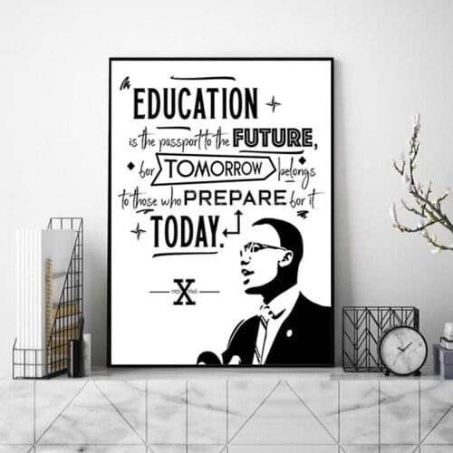 Malcolm X Famous Quote Print Education Poster Classroom Wall Art Canvas Painting Black White Wall Picture Gift for Teacher