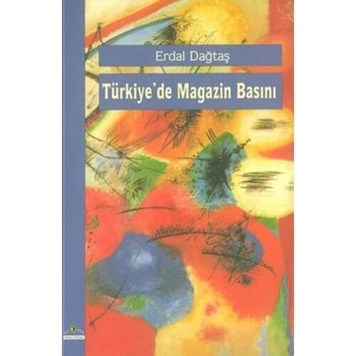 Türkiye'de Magazin Press. Erdal Dağtaş. Utopia Publishing House