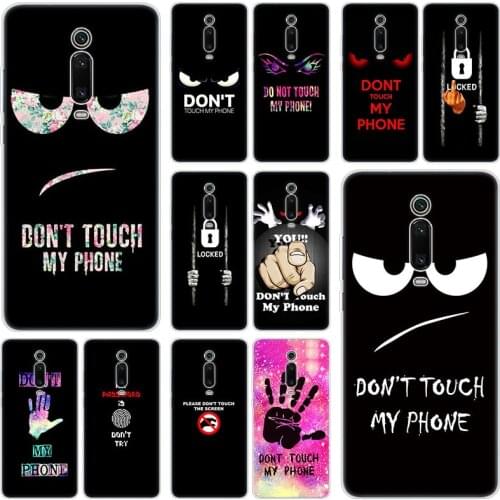 Hot Don't touch my phone Silicone Case For Xiaomi Mi Note 10 9T CC9 E 9 Pro A3 Lite Play Redmi Note 8T 8 8A 6 Pro 6A 4X Cover