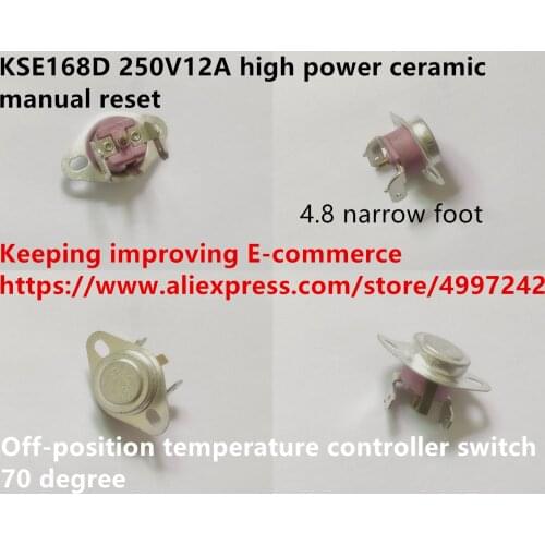 Original new 100% KSE168D 250V12A high power ceramic manual reset off-position temperature controller switch 70 degree