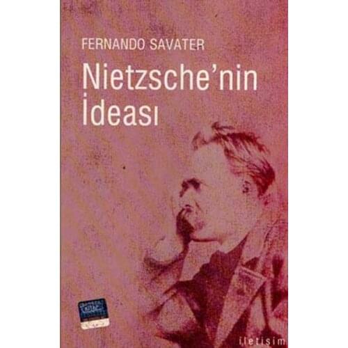 Nietzsches İdeası Fernando Savater Contact Yayıncılık Policy Sequence (TURKISH)