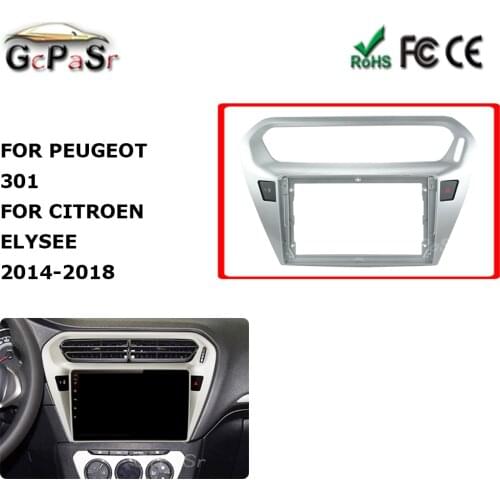 For PEUGEOT 301 For Citroen SLYSEE 2014-2018 9'' Android Car Audio Radio Fascia Fit Plate Panel Dashboard Replacement Mount Kit