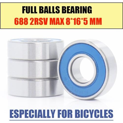 688 2RSV MAX Bearing 8*16*5 mm 4Pcs C2 Full Balls Bicycle Pivot Repair Parts 688 2RS RSV Ball Bearings 688-2RS 688LLU