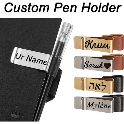 Custom Personalize Engrave with Your Name Metal Leather Pen Holder Brass Stainless Steel Pencil Clip Dairy Notebook Pen Holder