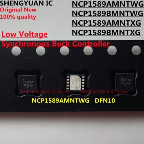 5pcs NCP1589AMNTWG 1589A NCP1589A NCP1589BMNTWG 1589B NCP1589B NCP1589AMNTXG NCP1589BMNTXG DFN-10 100% new imported original