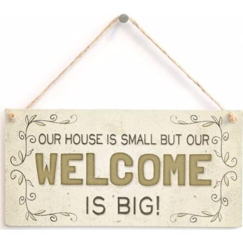 Meijiafei Our House Is Small But Our WELCOME Is Big! - Sweet Funny Welcome Home Accessory Gift Sign 10"x5"