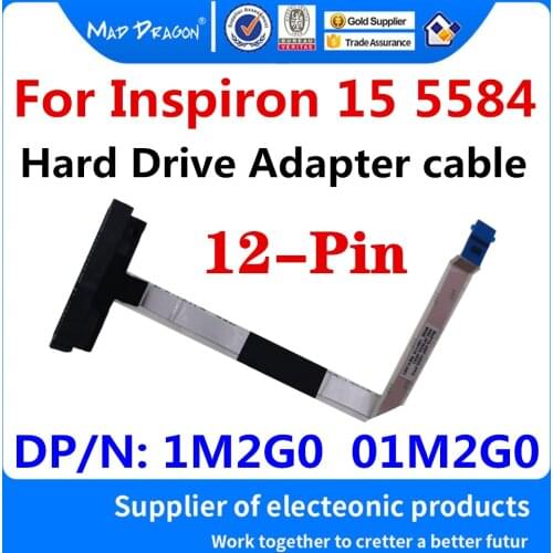 1M2G0 01M2G0 450.0FW05.0011 450.0FW05.0031 For Dell Inspiron 15 5584 Laptops SATA SSD HDD line Hard Drive Flex Connector Cable