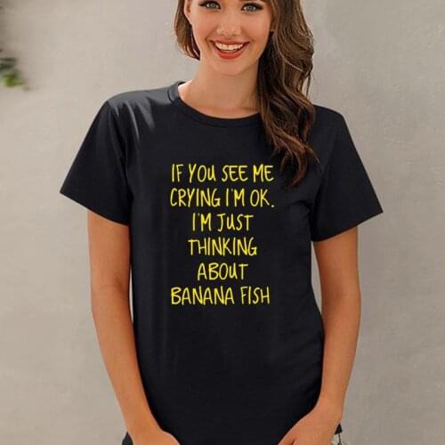 Hot Sale Japan Anime Tshirts Banana Fish T Shirt Women Manga Streetwear T-shirt Humor Im An ART Letter Casual Fashion Tshirt