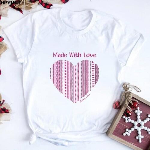 Made With Love Letter Print Women T-shirt Short Sleeve Cute Love Graphic T-shirt Harajuku Fashion Casual T-shirt Female Clothes