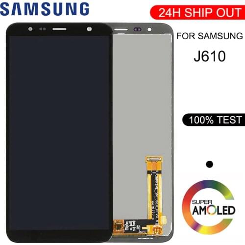 For Samsung Galaxy J6+ J610 SM-J610F SM-J610FN Display lcd Screen replacement for Samsung J6+ SM-J610F lcd display screen module