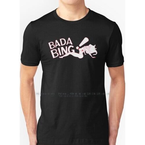 Bada Bing-Standard Logo T Shirt 100% Pure Cotton The Sopranos Bada Bing Mafia Goodfellas New York Newark Satin Dolls Tony