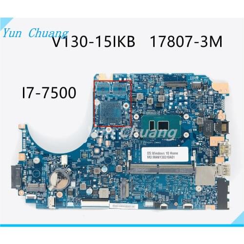For Lenovo V130-15IKB laptop motherboard LV315KB MB 17807-3M 448.0DC05.003M CPU I7-7500U 4GB RAM tested 100% working