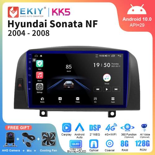 EKIY DSP QLED 1280*720P Android Stereo Radio 10.0 For HYUNDAI SONATA NF 2004-2008 Car Multimedia Autoradio Player GPS Navigation