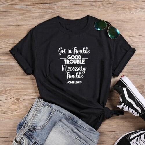 Get In Trouble Shirt Short Sleeve Cotton Tshirt Women Top O-neck Funny T Shirt Women Casual T Shirt Women Funny Tee Shirt Femme