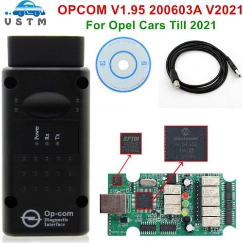 Profession 200603a 2021 OPCOM 1.95 PIC18F458 FTDI FT232RQ Chip For Opel Car Diagnostic Scanner OP-COM V2021 For Cars Till 2021