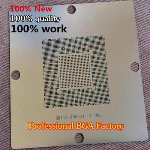 90*90 GK110-300-B1 GK110-400-A1 GK110-425-B1 GK110-425-A1 GK110-300-A1 GK110-400-B1 GK110-430-B1 GM200-310-A1 stencil