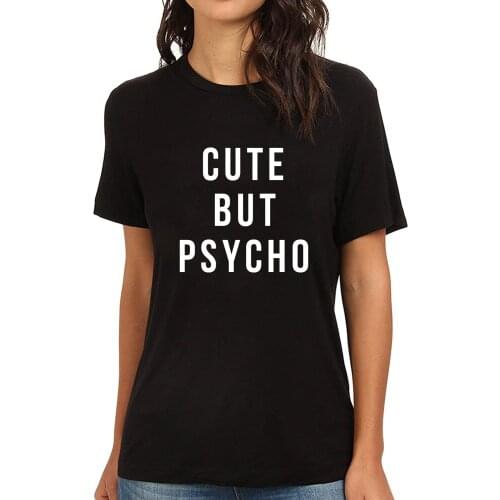 Lyprerazy Womens Cute But Psycho Funny Printed T-Shirt