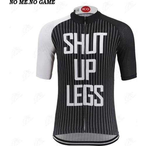 Summer funny SHUT UP LEGS cycling jersey mens retro cycling clothing road bicycle jersey mountain bike clothing NO ME NO GAME